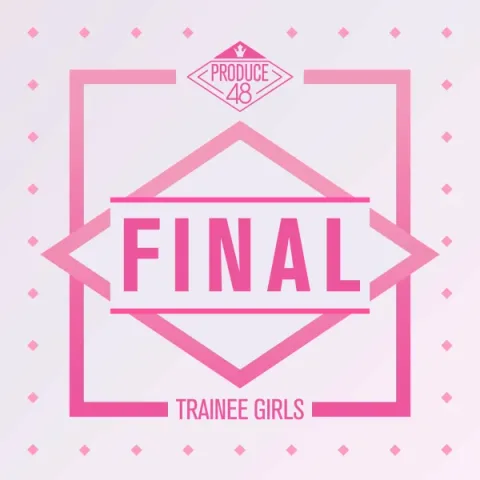 PRODUCE 48 - FINAL cover